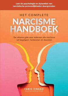 Het complete narcisme handboek -  Fabio Vinago (ISBN: 9789090399584)
