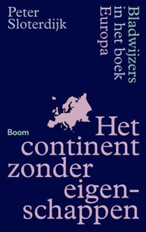 Het continent zonder eigenschappen -  Peter Sloterdijk (ISBN: 9789024471317)