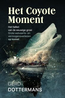 Het Coyote Moment -  Gerd Dottermans (ISBN: 9781913980733)