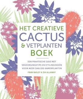 Het Creatieve Cactus En Vetplanten Boek - Zia Allaway