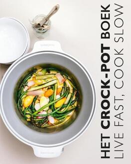 Het Crockpot Boek: Live Fast, Cook Slow - (ISBN:9789082734409)