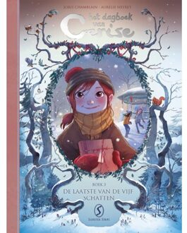 Het dagboek van Cerise 3 -   De laatste van de vijf schatten