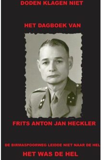 Het dagboek van Frits Anton Jan Heckler - Boek F.A.J. Heckler (9461934963)