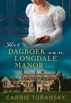 Het Dagboek Van Longdale Manor - Carrie Turansky