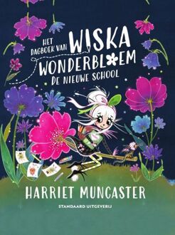 Het dagboek van Wiska Wonderbloem: De nieuwe school -  Harriet Muncaster (ISBN: 9789002287206)