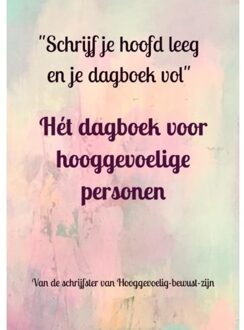 Hét Dagboek Voor Hooggevoelige Personen - Marijke Ivangh