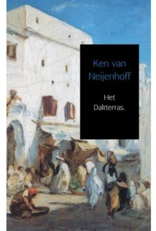 Het dakterras - Boek Ken van Neijenhoff (9463183531)