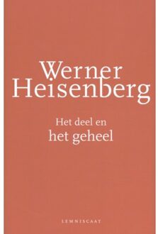 Het Deel En Het Geheel - (ISBN:9789047711636)