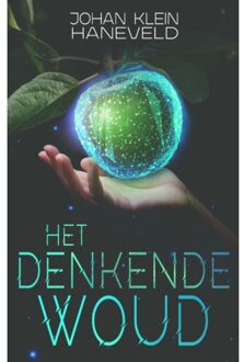 Het Denkende Woud - Johan Klein Haneveld