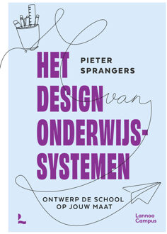 Het design van onderwijssystemen -  Pieter Sprangers (ISBN: 9789401430197)