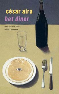 Het diner -  César Aira (ISBN: 9789083616292)