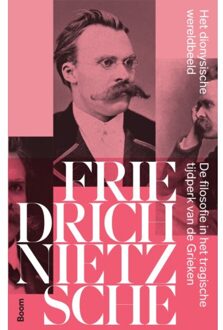 Het Dionysische Wereldbeeld - Friedrich Nietzsche