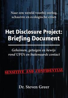 Het Disclosure Project: briefing document -  Dr. Steven Greer (ISBN: 9789464611991)
