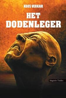 Het dodenleger -  Koos Verkaik (ISBN: 9789464932454)