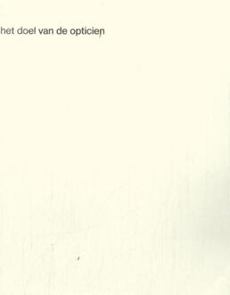 Het doel van de opticien -  F. van Dixhoorn (ISBN: 9789464776706)