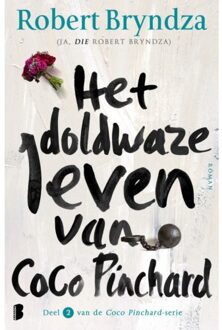 Het Doldwaze Leven Van Coco Pinchard - Coco Pinchard - Robert Bryndza