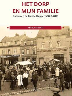 Het dorp en mijn familie -  Pierre Hupperts (ISBN: 9789083421254)