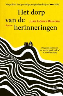 Het Dorp Van De Herinneringen - Juan Gómez Bárcena