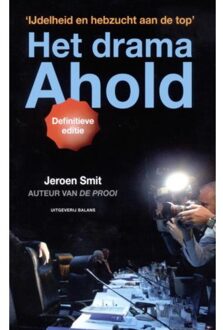 Het drama Ahold - Boek Jeroen Smit (9460032265)