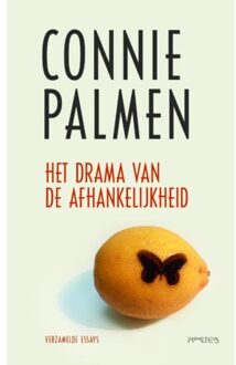 Het drama van de afhankelijkheid - Boek Connie Palmen (9044633392)