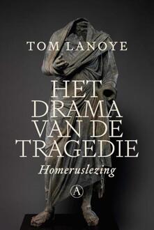 Het drama van de tragedie -  Tom Lanoye (ISBN: 9789025313197)