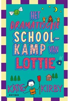 Het Dramatische Schoolkamp Van Lottie - Het Leven Van Lottie - Katie Kirby