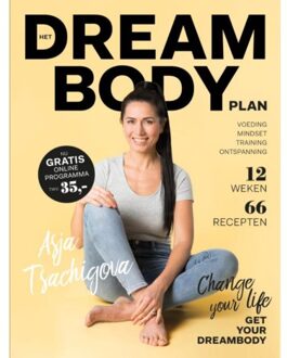 Het Dreambody Plan - Boek Asja Tsachigova (9400509707)