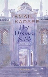 Het Dromenpaleis -  Ismail Kadare (ISBN: 9789021468686)