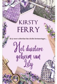 Het Duistere Geheim Van Lily - Kirsty Ferry