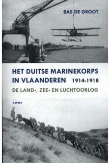 Het Duitse Marinekorps in Vlaanderen 1914-1918 - Boek Bas de Groot (9463380477)