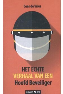 Het echte verhaal van een hoofd beveiliger - Boek Cees de Vries (3990484788)