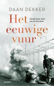 Het eeuwige vuur -  Daan Dekker (ISBN: 9789021342368)