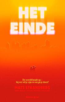 Het einde -  Mats Strandberg (ISBN: 9789493374270)