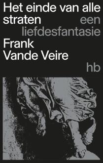 Het Einde Van Alle Straten - Frank Vande Veire