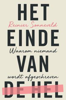 Het einde van de hel -  Reinier Sonneveld (ISBN: 9789043542333)