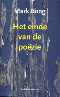 Het einde van de poëzie -  Mark Boog (ISBN: 9789059369948)