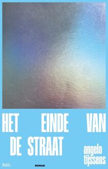 Het einde van de straat -  Angelo Tijssens (ISBN: 9789493410664)