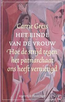 Het einde van de vrouw -  Carrie Gress (ISBN: 9789493262522)