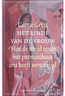 Het Einde Van De Vrouw - Carrie Gress