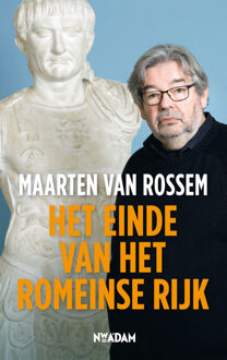 Het einde van het Romeinse Rijk - Boek Maarten van Rossem (9046819086)