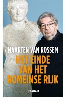 Het einde van het Romeinse Rijk - Boek Maarten van Rossem (9046819086)