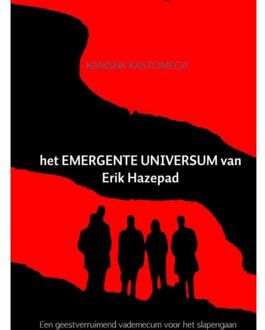het Emergente Universum van Erik Hazepad