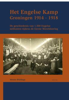 Het Engelse kamp in Groningen - Boek Menno Wielinga (9052945497)