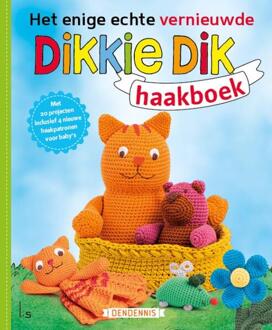 Het Enige Echte Vernieuwde Dikkie Dik Haakboek - Dendennis