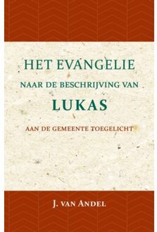 Het Evangelie naar de beschrijving van Lukas - (ISBN:9789057194757)