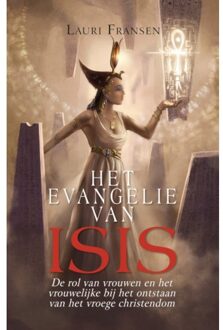Het Evangelie Van Isis - Lauri Fransen