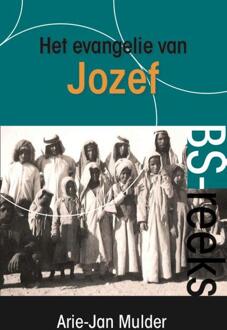 Het evangelie van Jozef - Boek Arie-Jan Mulder (9081547445)