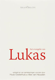 Het evangelie van Lukas - Boek Skandalon Uitgeverij B.V. (9076564469)