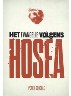 Het evangelie volgens Hosea