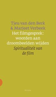 Het filmgesprek: woorden aan droombeelden wijden - eBook Tjeu van den Berk (9021144468)